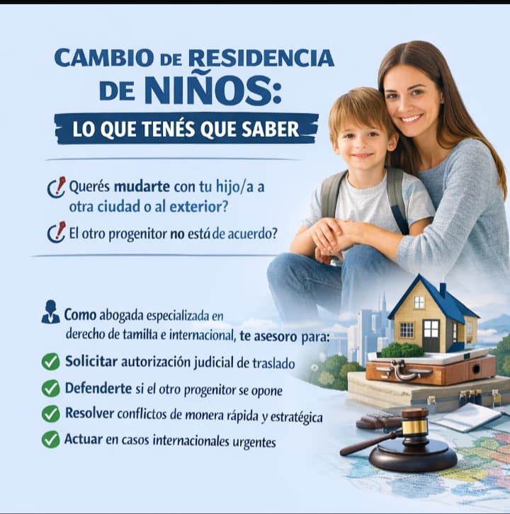 Cambio de residencia de niños: autorización judicial de traslado y casos internacionales.